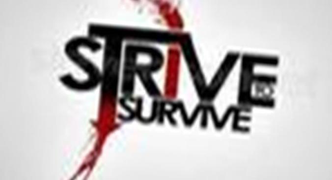 Strive survive